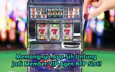 Agen RTP Slot